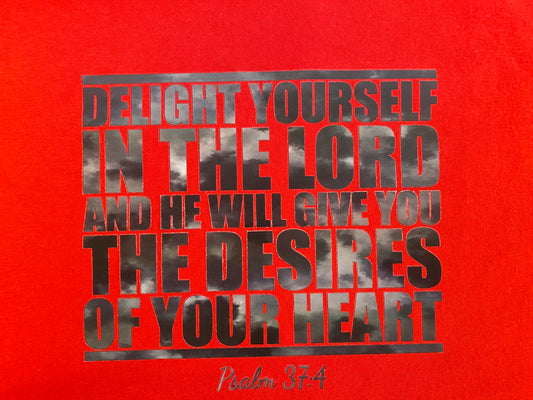 Short Sleeve T shirt Psalm 37:4